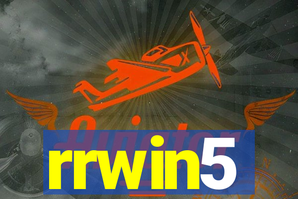 rrwin5