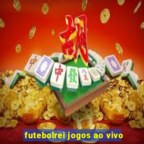 futebolrei jogos ao vivo