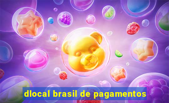 dlocal brasil de pagamentos