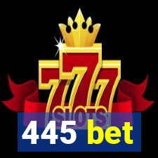 445 bet