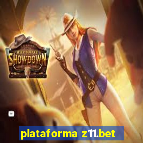 plataforma z11.bet