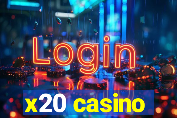 x20 casino