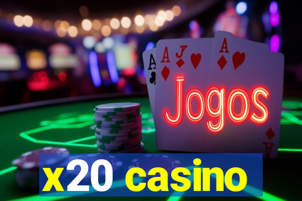 x20 casino