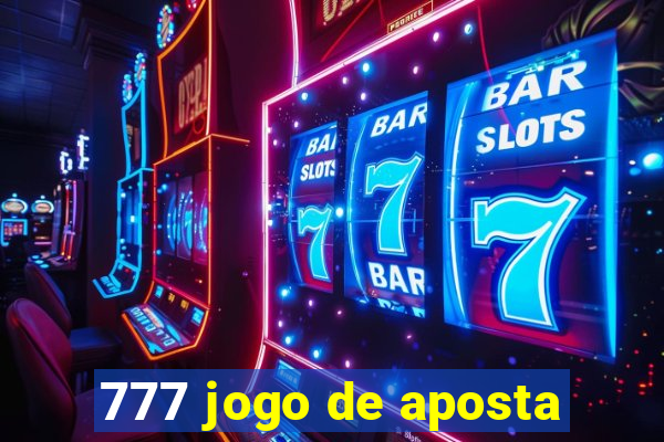 777 jogo de aposta