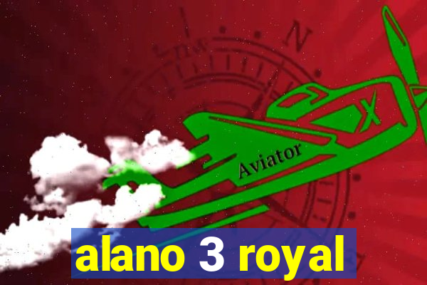 alano 3 royal