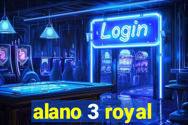 alano 3 royal