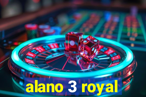 alano 3 royal