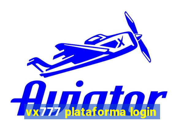 vx777 plataforma login