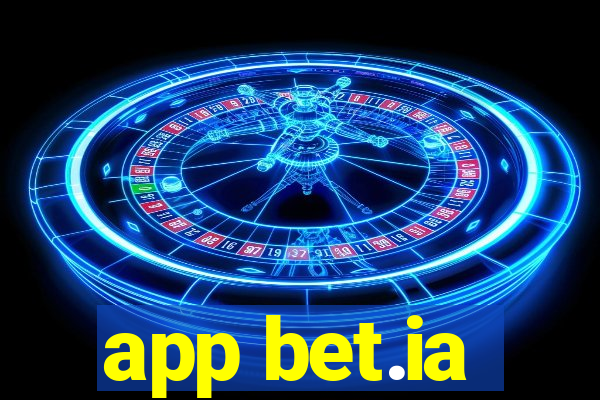 app bet.ia