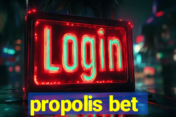 propolis bet