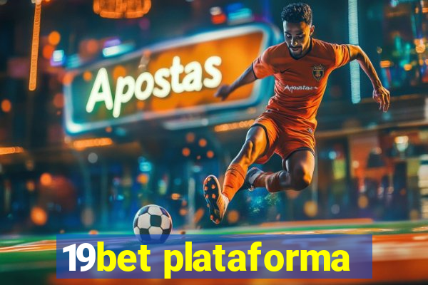 19bet plataforma