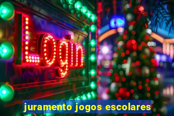 juramento jogos escolares