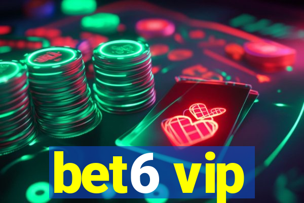 bet6 vip