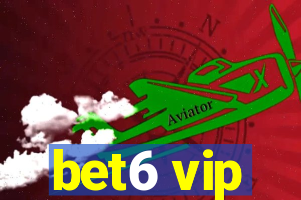 bet6 vip