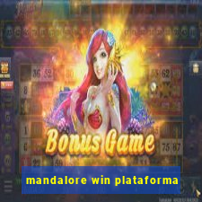 mandalore win plataforma