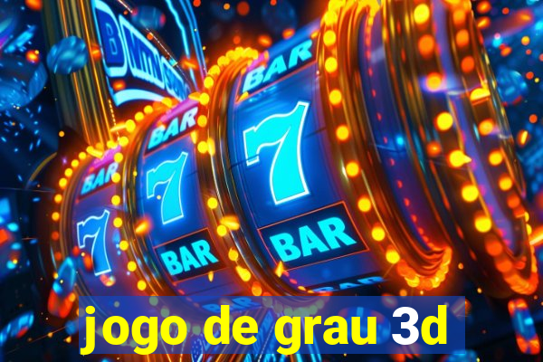 jogo de grau 3d