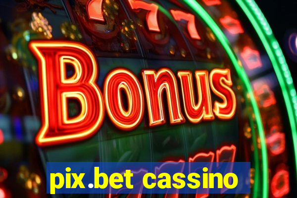 pix.bet cassino