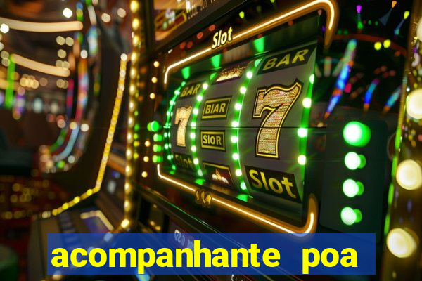 acompanhante poa zona sul