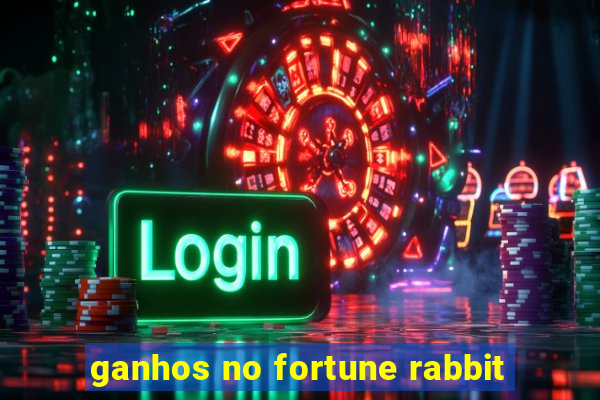 ganhos no fortune rabbit