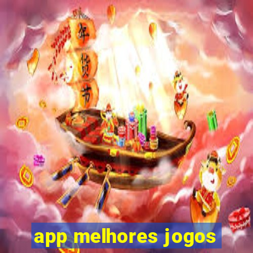 app melhores jogos