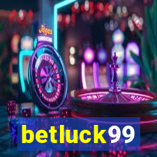 betluck99