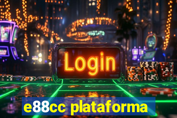 e88cc plataforma