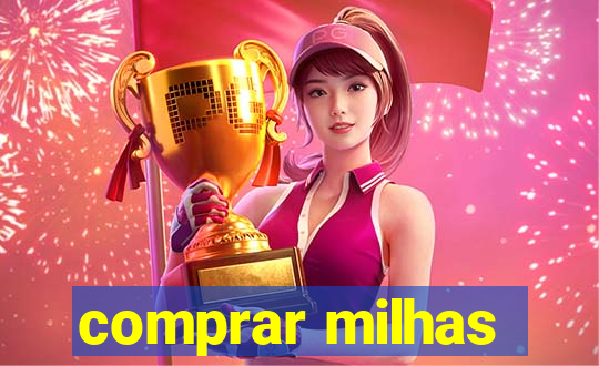 comprar milhas