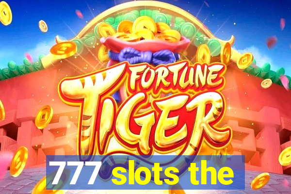 777 slots the