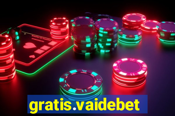 gratis.vaidebet