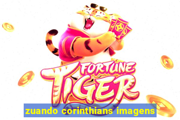 zuando corinthians imagens