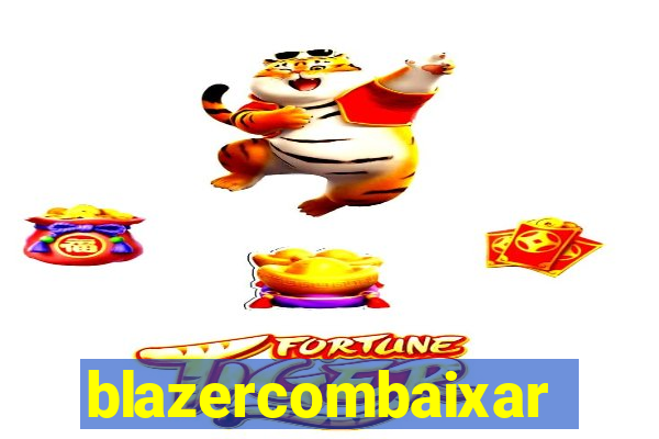 blazercombaixar