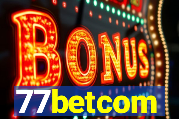 77betcom