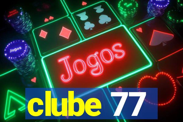 clube 77