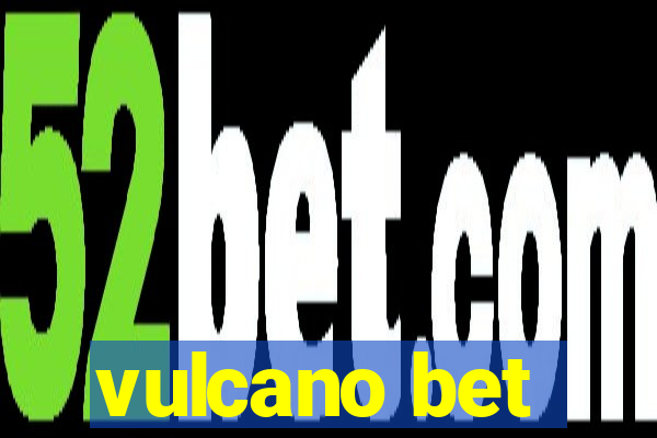 vulcano bet