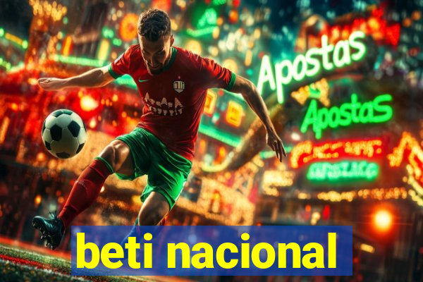 beti nacional