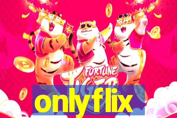 onlyflix