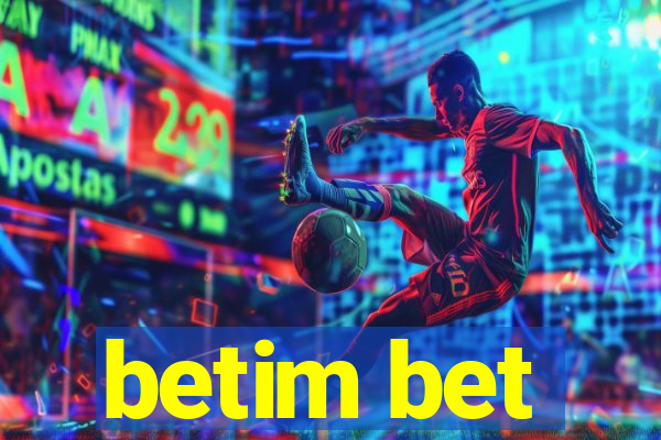 betim bet