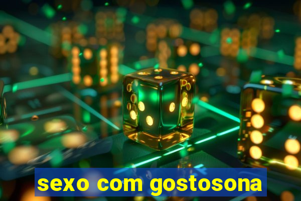 sexo com gostosona