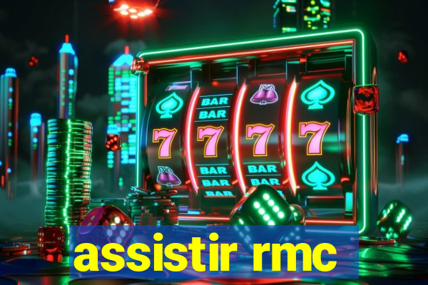 assistir rmc