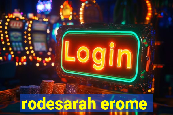 rodesarah erome