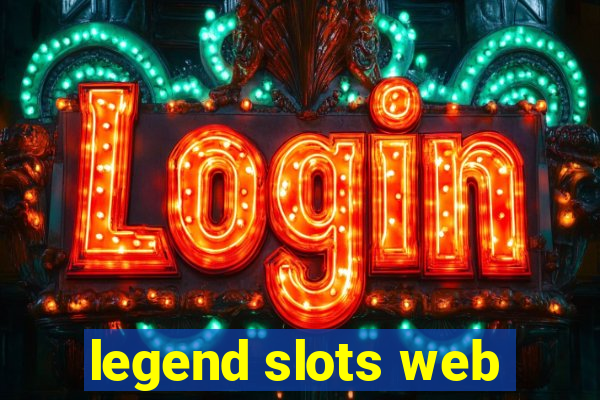 legend slots web