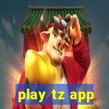 play tz app