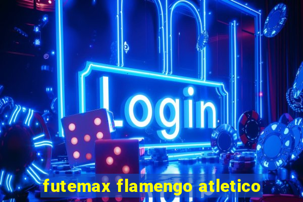 futemax flamengo atletico