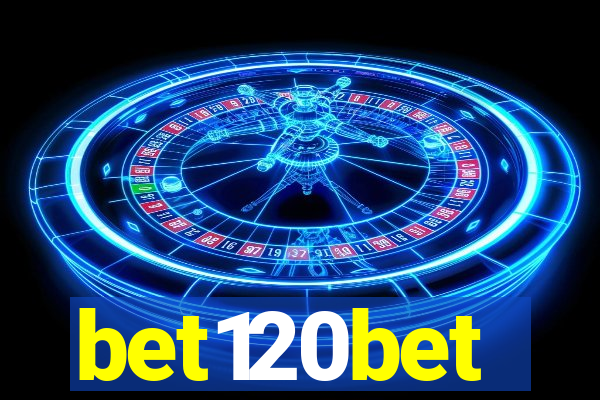 bet120bet