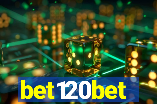 bet120bet