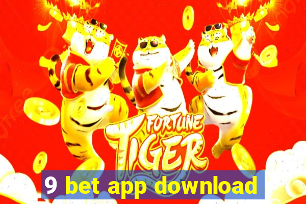 9 bet app download