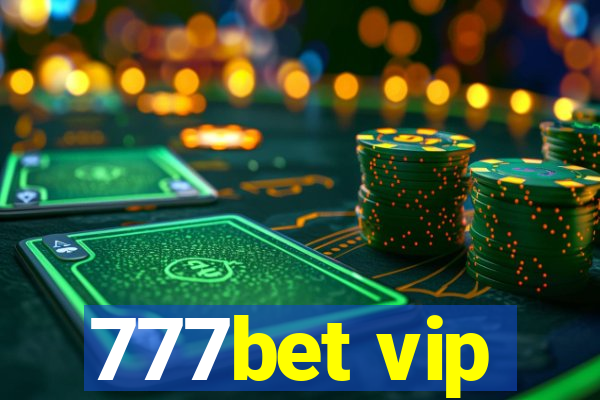 777bet vip