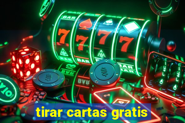 tirar cartas gratis