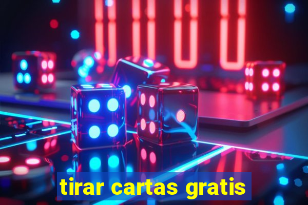 tirar cartas gratis