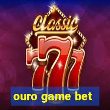 ouro game bet